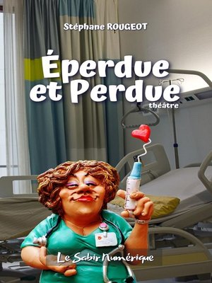 cover image of Éperdue et Perdue